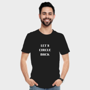 Funny Corporate Quote T-Shirt – “Let’s Circle Back”